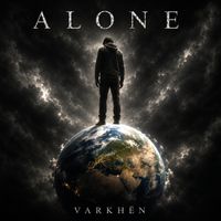 Alone by VARKHEN