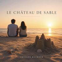 Le château de sable by Frisson Reynald
