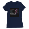 The Girl I Almost Was - Women’s Cut T-Shirt