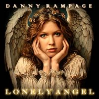 Lonely Angel by Danny Rampage