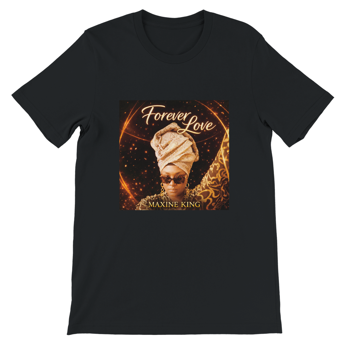 MAXINE KING™ FOREVER LOVE  Unisex T-Shirt 