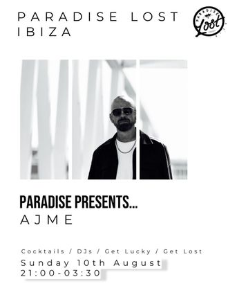 AJME at Paradise Lost Ibiza, progressive electronic DJ, underground nightlife, multiple appearances Ibiza in season