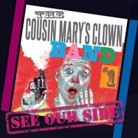 One and Only Fan! by The Cousin Mary's Clown band