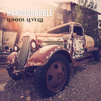 Hardscrabble by Lonnie LeVelle