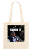 TURN ME UP - Tote bag