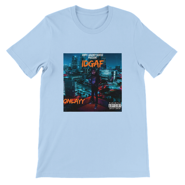 IDGAF (feat. Jamalofficiall) - Unisex T-Shirt