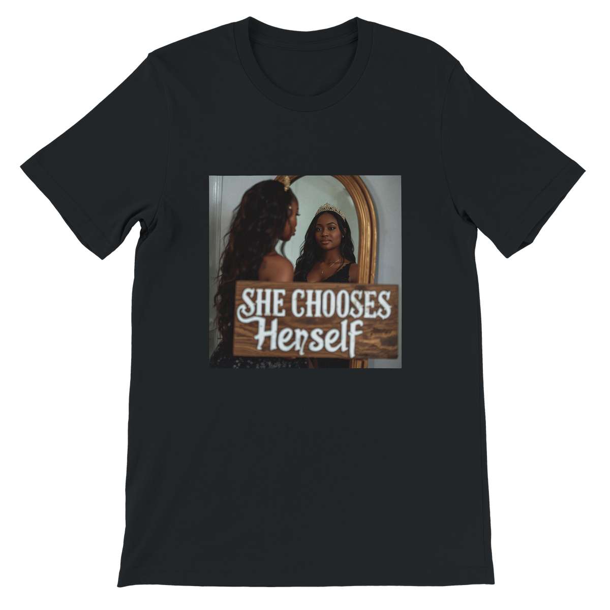 She chooses herself - Unisex T-Shirt