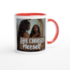She chooses herself - Ceramic Mug