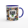 We Meme Business - Ceramic Mug