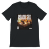 ROACH SEX (The Last First Album) - Unisex T-Shirt