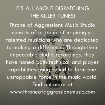 Throne of Aggressions Music Studio motto and musician focus
