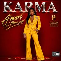 Karma by A'mari "DJ Mona-Lisa"