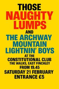 Those Naughty Lumps and Archway Mountain Lightnin' Boys
