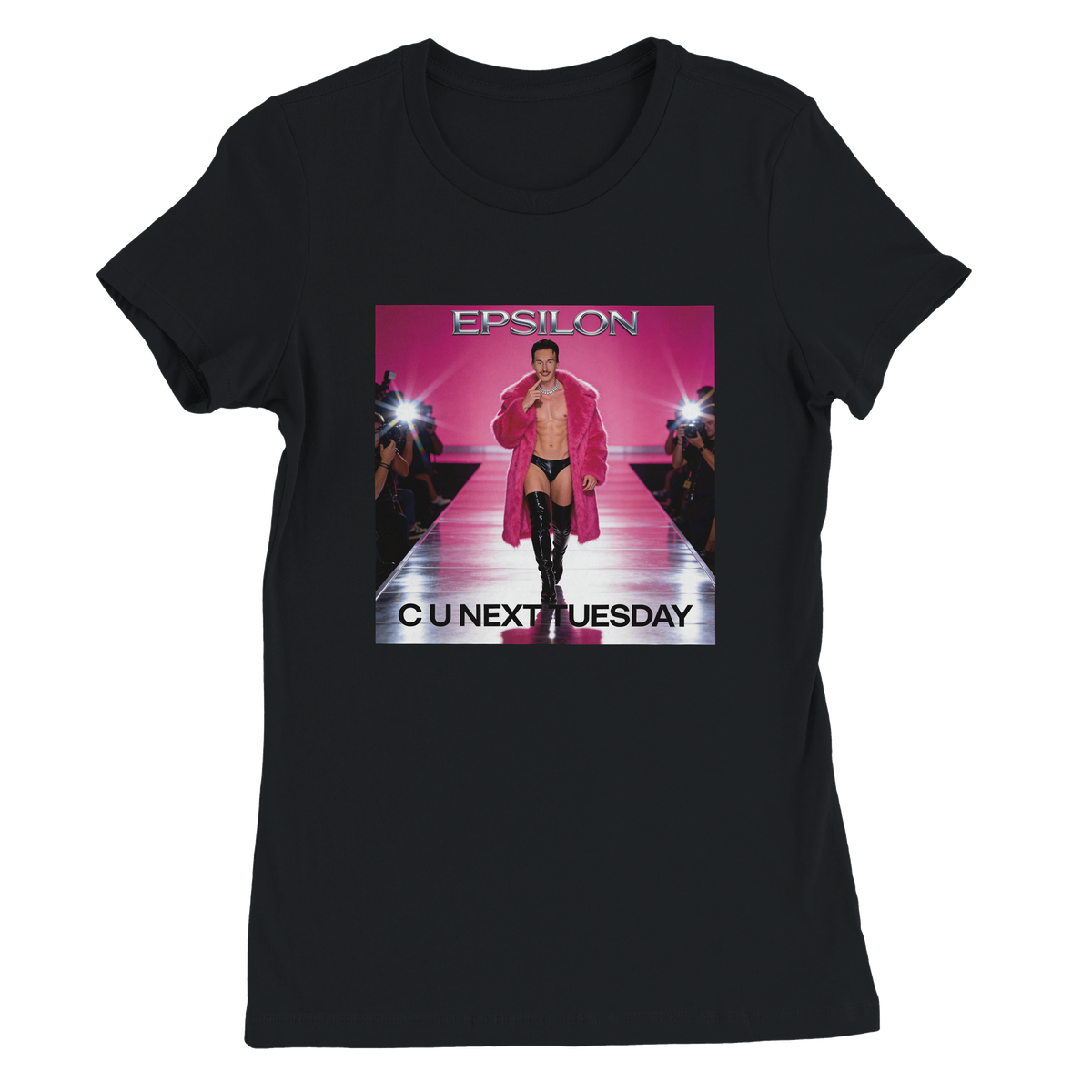 C U Next Tuesday - Women’s Cut T-Shirt