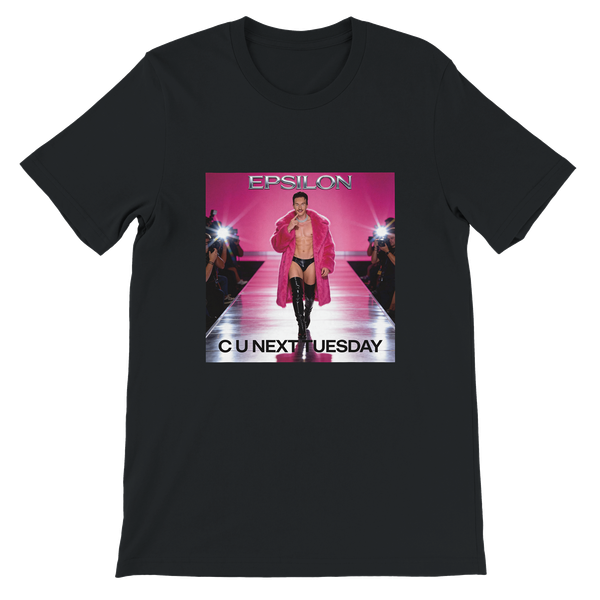 C U Next Tuesday - Unisex T-Shirt