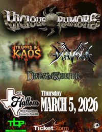 Vicious Rumors with A Killer's Confession, Trapped in Kaos, Diavola and Dream Keeper