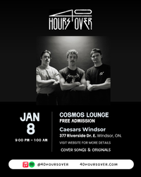 40 Hours Over - Headlining