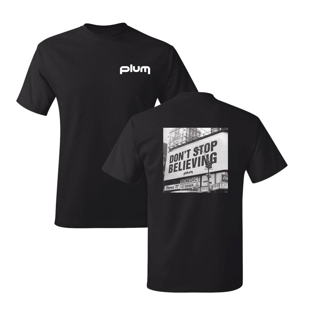 PLUM “Don’t Stop Believing” Black T-shirt
