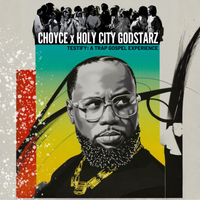 TESTIFY by C H O Y C E & Holy City Godstarz