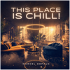 THIS PLACE IS CHILL - Fine Art Poster