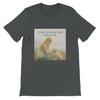 Gentle, Soothing Kind. - Unisex T-Shirt