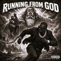 Runnin From GOD by Church aka Priest