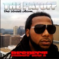 The Pay Off by Respect Theartist