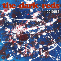 Colours by The Dark Reds