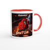 Don't lie - Ceramic Mug