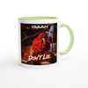 Don't lie - Ceramic Mug