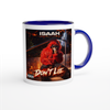 Don't lie - Ceramic Mug
