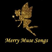 Merry Muse Songs by MERRY SHERIDAN
