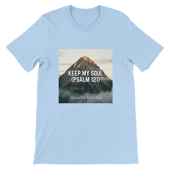 Keep My Soul (Psalm 121) - Unisex T-Shirt