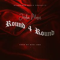 Round 4 Round by Jordan Moses
