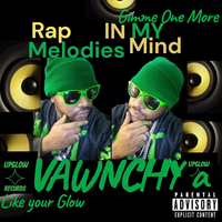 Rap Melodies In My Mind by Vawnchy