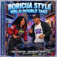 BORICUA STYLE   DOUBLE  TAKE VOL 5 by BAD FACE SQUAD Productions