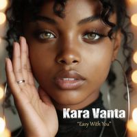Easy With You by Kara Vanta