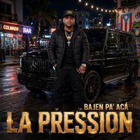 Bajen pa' acá by LA PRESSION