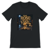 The Rose On The Vine 2 - T-Shirt