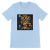 The Rose On The Vine 2 - T-Shirt