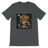 The Rose On The Vine 2 - T-Shirt