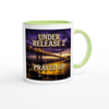 Under Release 2 Prayed Up - Ceramic Mug