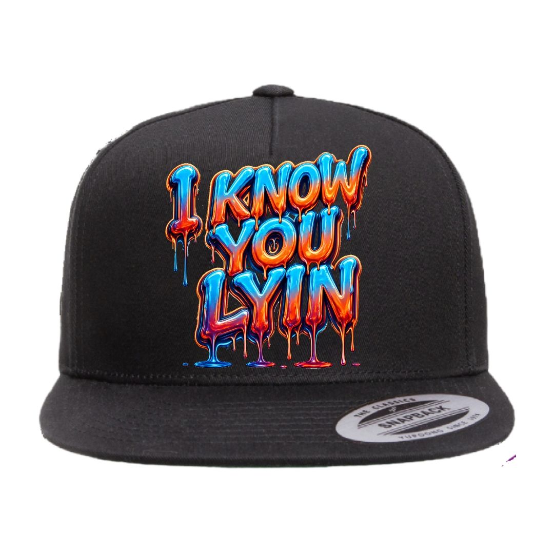 Iknowyoulyin hats