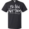 Be you not them t shirt 