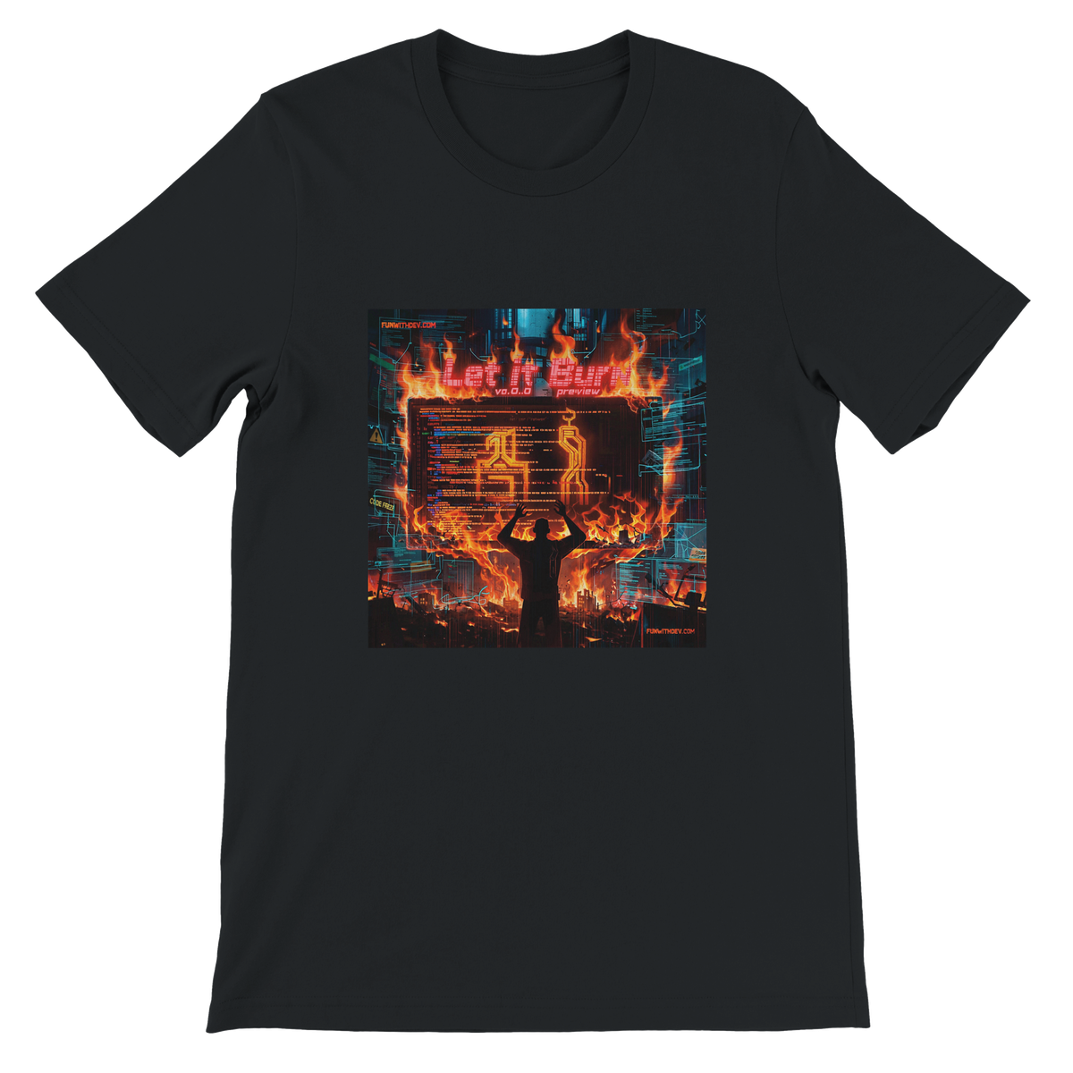 Let It Burn v0.0.0-preview - Unisex T-Shirt