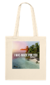 I Was Made For You (feat. Jodian Pantry) - Tote bag