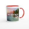 I Was Made For You (feat. Jodian Pantry) - Ceramic Mug