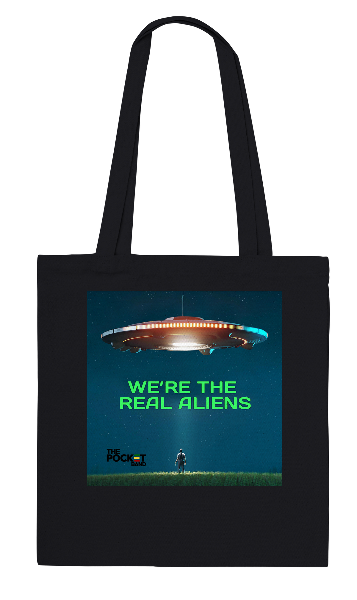 We're the Real Aliens - Tote bag