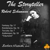 The Storyteller: Music of  Robert Schumann (CD)