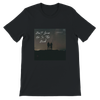 Don't Leave Me In The Dark - Unisex T-Shirt